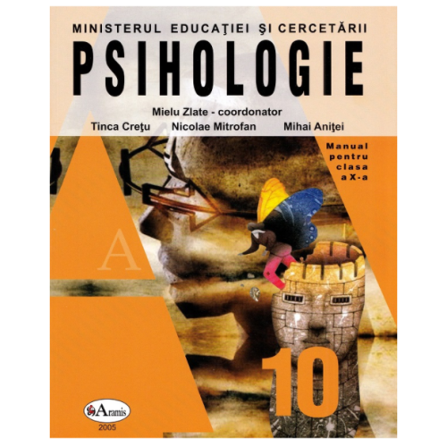 Psihologie. Manual pentru clasa a X-a - Mielu Zlate, editura Aramis