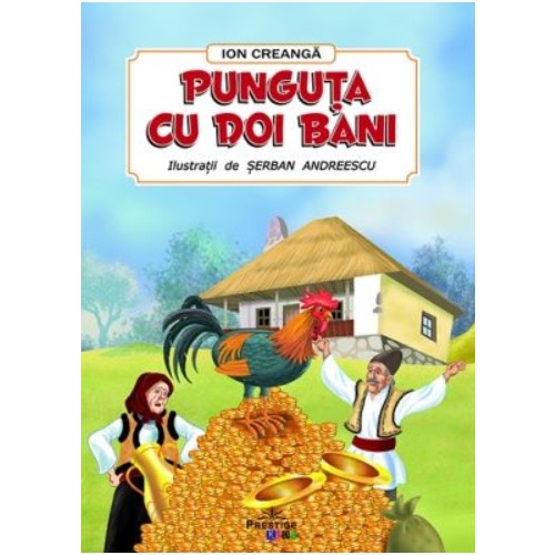 Punguta cu doi bani - Ion Creanga, editura All