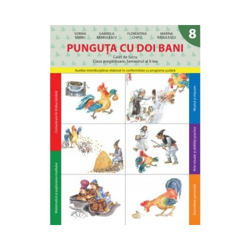 Punguta cu doi bani. Caiet de lucru. Clasa pregatitoare. Semestrul II - Florentina Chifu