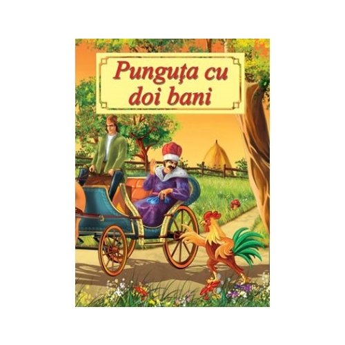 Punguta cu doi bani - Ion Creanga, editura Cartex
