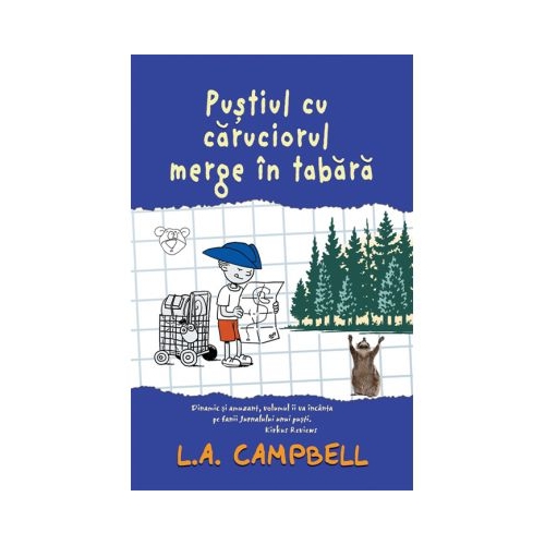 Pustiul cu caruciorul merge in tabara - L. A. Campbell