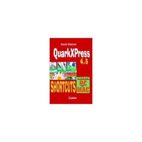 Quarkxpress 4 si 5 shortcuts - David Blatner