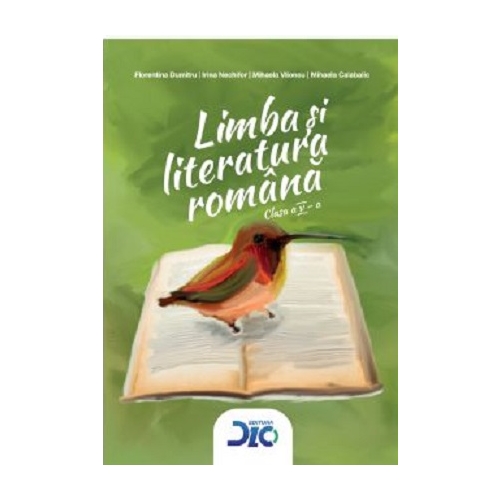 Limba si literatura romana  clasa a 5-a - Florentina Dumitru
