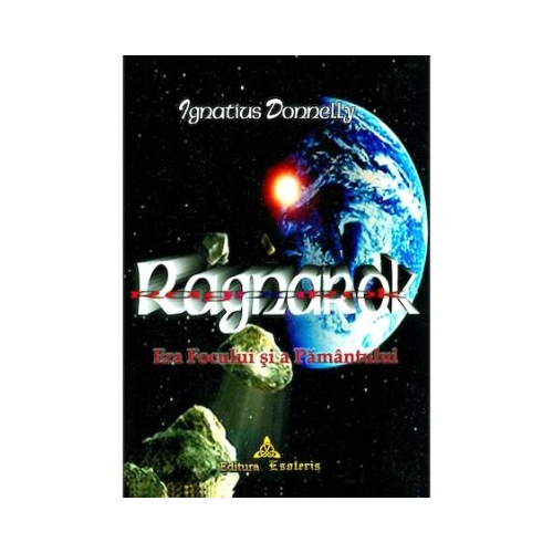 Ragnarock - era focului si a pamantului - Ignatius Donnelli