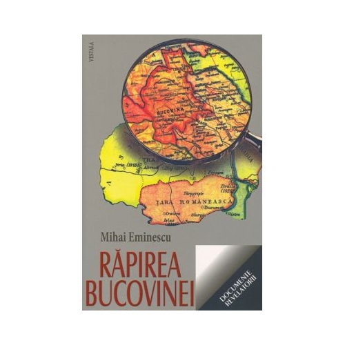 Rapirea Bucovinei - Mihai Eminescu