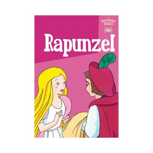 The Children's Fairy Tale Collection. Rapunzel - Judy Hamilton