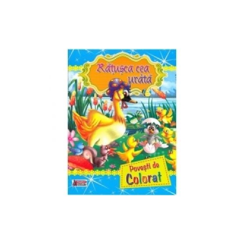 Ratusca cea urata - Povesti de colorat