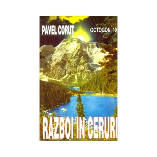 Razboi in ceruri - Pavel Corut