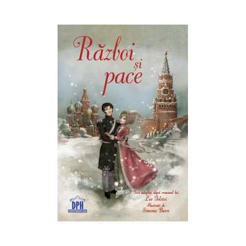 Razboi si pace. Adaptare dupa Lev Tolstoi, editura Didactica Publishing House