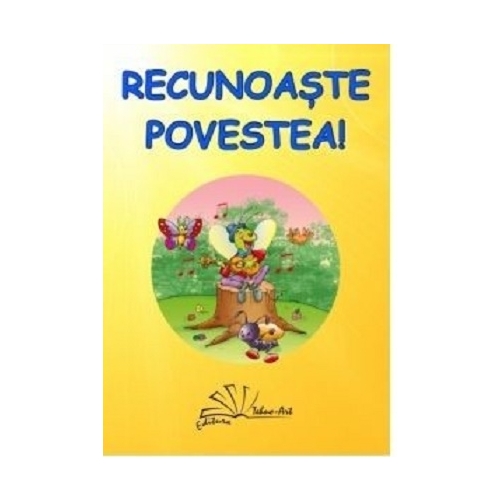 Recunoaste povestea!