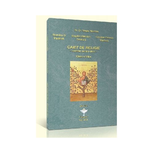 Religie - auxiliar clasa a VIII-a (Prof. Dr. Vasile Nechita)