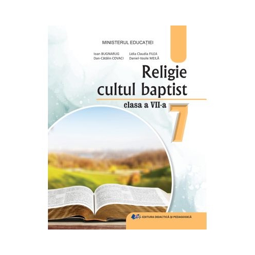 Religie cultul baptist. Manual pentru clasa a 7-a - Ioan Bugnarug