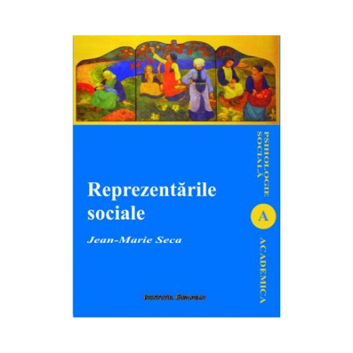 Reprezentarile sociale - Jean-Marie Seca
