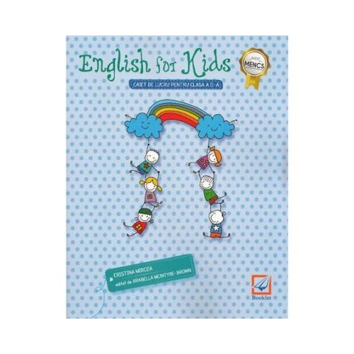 English for kids â€“ caiet de lucru pentru clasa II-a - Cristina Mircea, editura Booklet