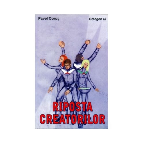 Riposta creatorilor - Pavel Corut