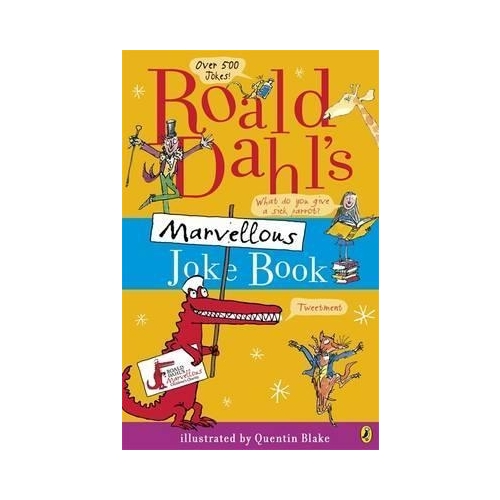 Roald Dahl's Marvellous Joke Book - Roald Dahl