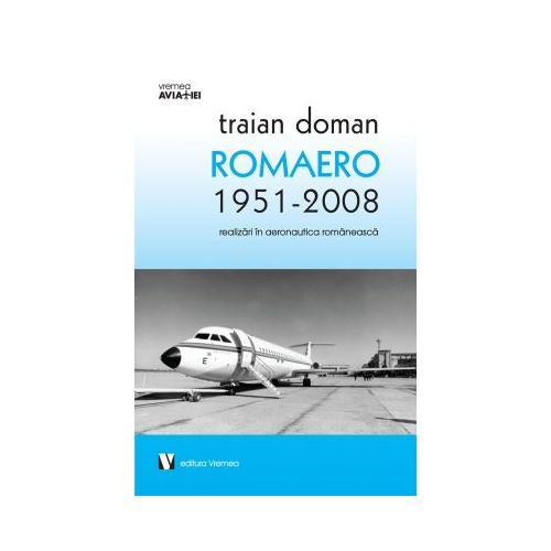 ROMAERO 1951-2008 - Traian Doman
