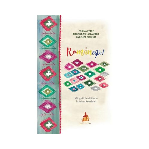 Roman esti! - Narcisa-Mihaela Cada. Carte religioasa, editura Basilica