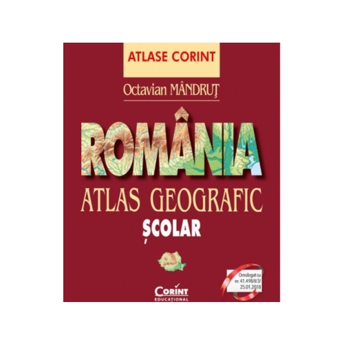Romania. Atlas geografic scolar - Octavian Mandrut Atlase Romania Corint grupdzc