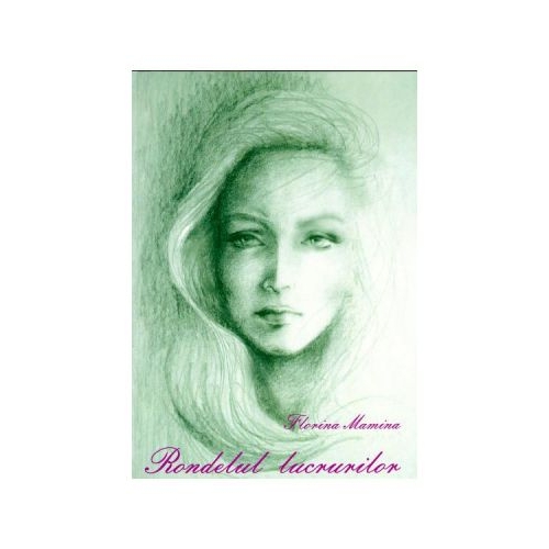 Rondelul Lucrurilor - Florina Mamina