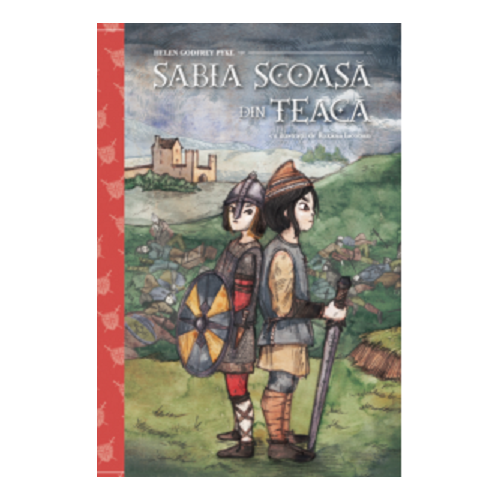 Sabia scoasa din teaca - Helen Godfrey Pyke