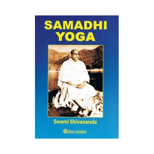 Samadhi Yoga - Swami Shivananda