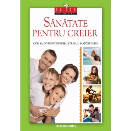 Sanatate pentru creier - Dr. Neil Nedley