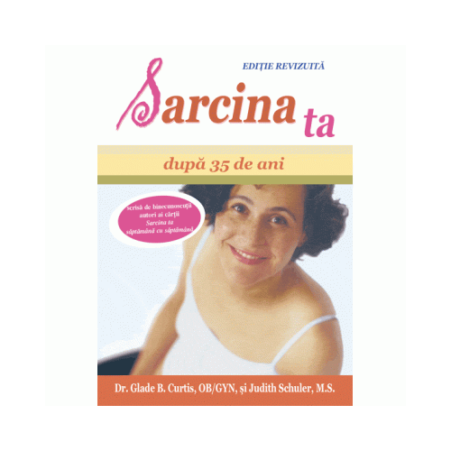 Sarcina ta. Dupa 35 de ani - Glade B. Curtis