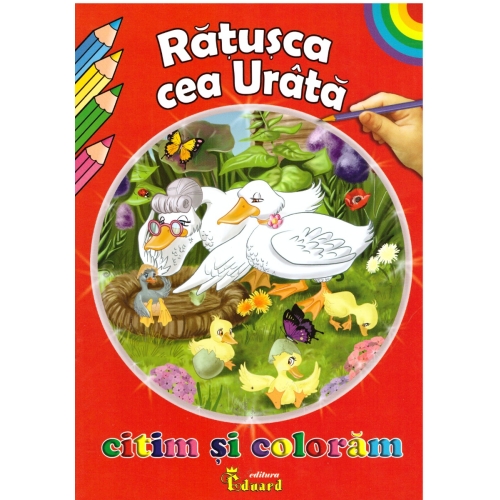Citim si coloram - Ratusca cea Urata