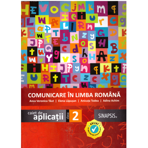 Comunicare in limba romana. Caiet de aplicatii pentru clasa a II-a - Anicuta Todea