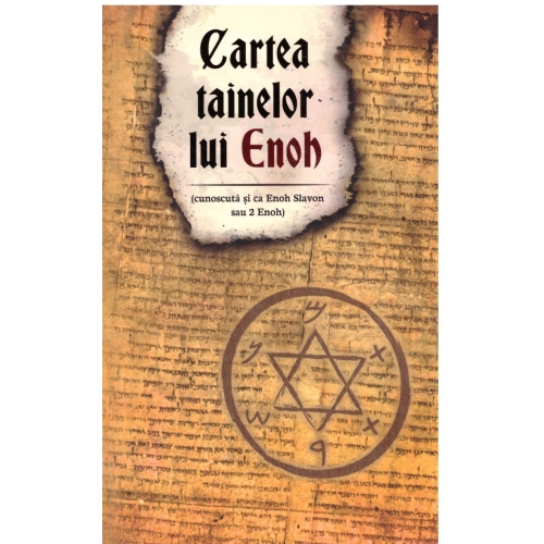 Cartea tainelor lui Enoh. Enoh Slavon, 2 Enoh. Traducator Simion Voicu