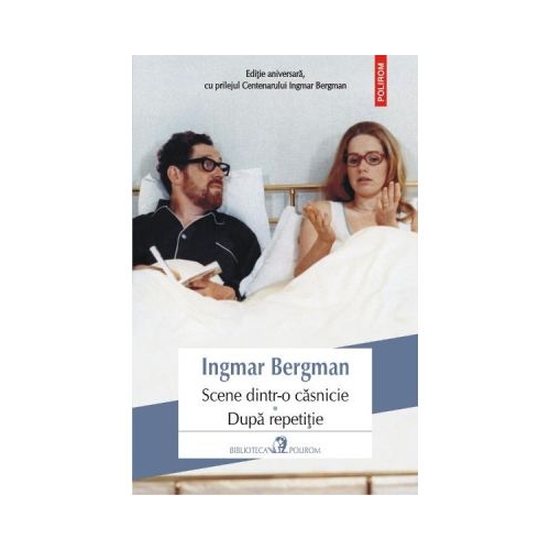 Scene dintr-o casnicie. Dupa repetitie - Ingmar Bergman