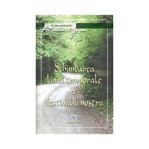 Schimbarea liniei temporale a destinului nostru - Ramtha