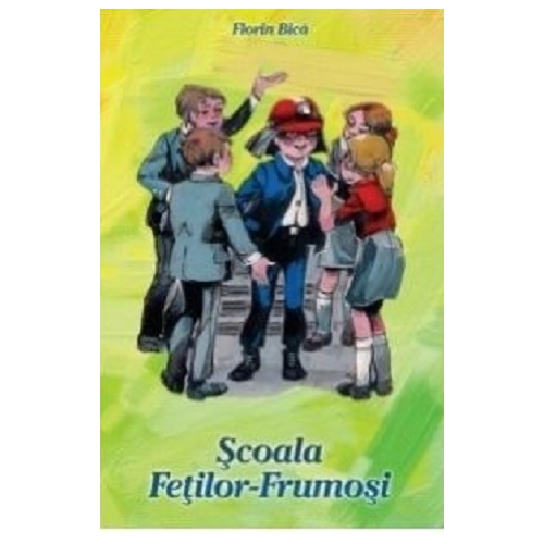 Scoala Fetilor-Frumosi - Florin Bica