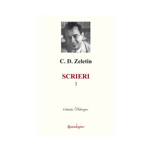 Scrieri 3 - C. D. Zeletin