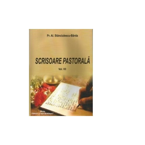 Scrisoare pastorala Vol. VII - Al. Stanciulescu Barda