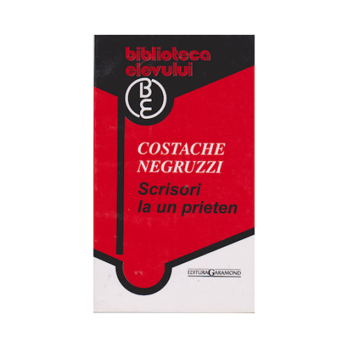 Scrisori la un prieten - Costache Negruzzi