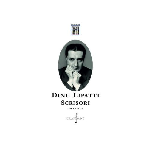 Scrisori Volumul 2 - Dinu Lipatti