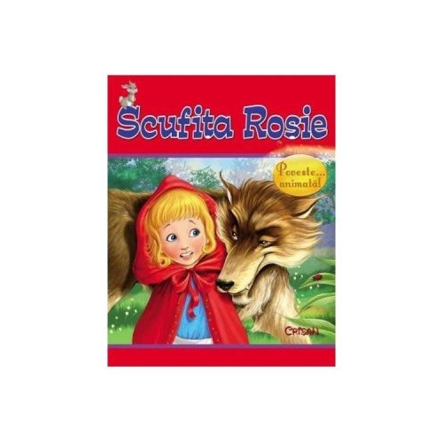 Scufita Rosie (poveste... animata) - Fratii Grimm, Leo Brown