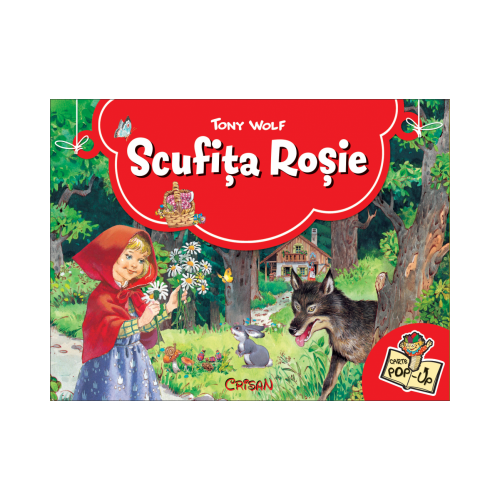 Scufita Rosie. Carte Pop-ul. Ilustratii de Tony Wolf