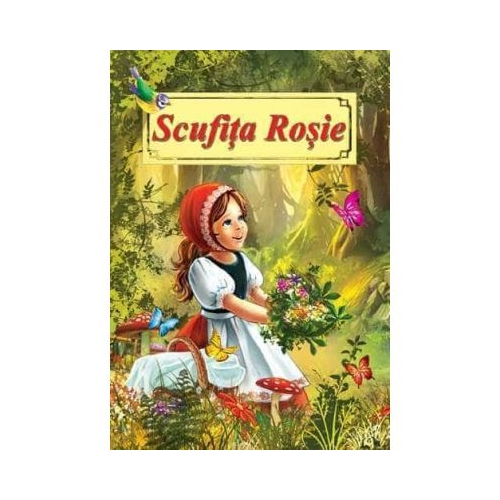 Scufita Rosie. Poveste ilustrata - Fratii Grimm, editura Cartex