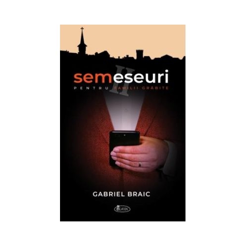 SEMESEURI pentru familii grabite - Gabriel Braic
