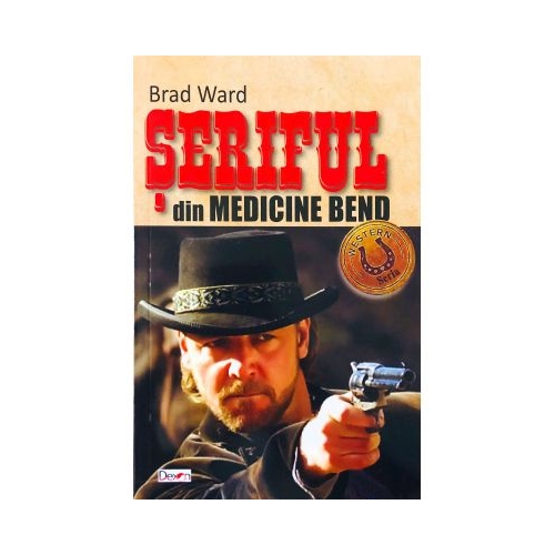 Seriful din Medicine Bend - Brad Ward