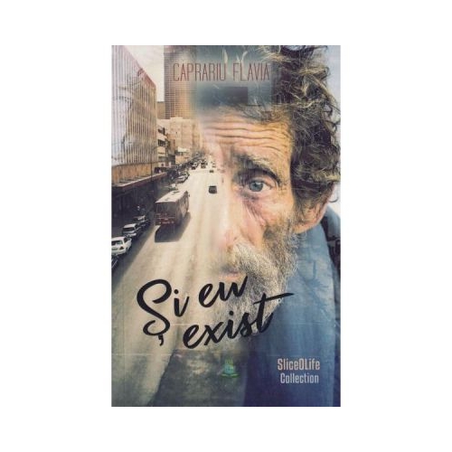 Si eu exist - Flavia Caprariu