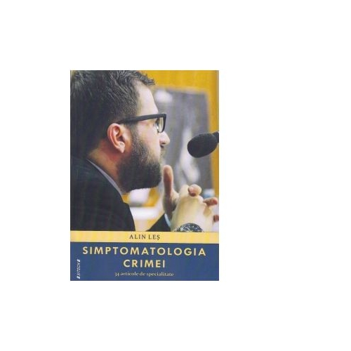 Simptomatologia crimei. 34 articole de specialitate