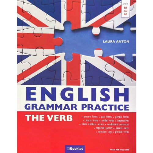 English Grammar Practice 2 The Verb - Laura Anton, editura Booklet