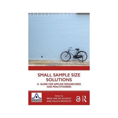Small Sample Size Solutions (Open Access) - Rens van de Schoot, Milica Miocevic