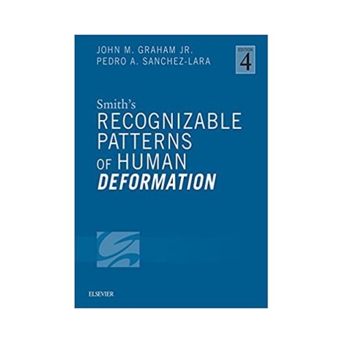 Smith's Recognizable Patterns of Human Deformation - John M. Graham, Pedro A. Sanchez-Lara