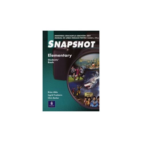 Snapshot, Elementary. Manual de engleza clasa a VI-a. Limba 2 - Brian Abbs