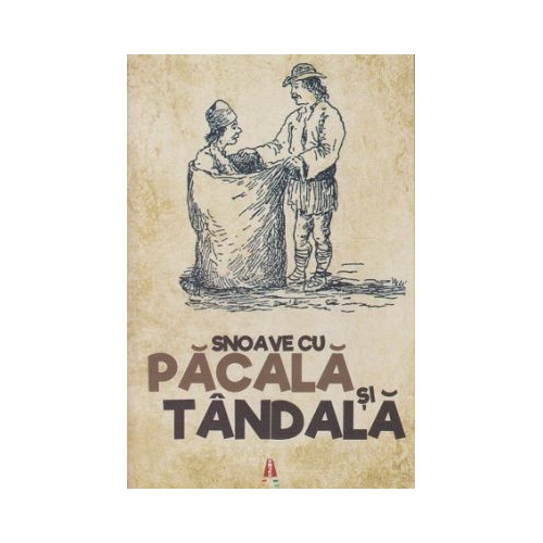 Snoave cu Pacala si Tandala. Volum publicat de editura Astro